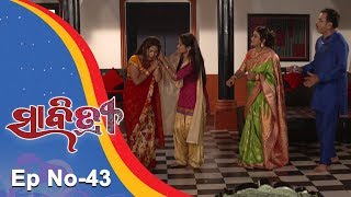 Savitri  Full Ep 43  27th August 2018  Odia Serial – TarangTV [upl. by Ekud]