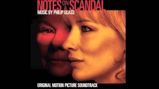 Notes On A Scandal Soundtrack  17  Its Your Choice  Philip Glass [upl. by Agemo]