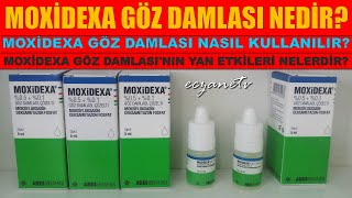 Moxidexa Göz Damlası Nedir Moxidexa Göz Damlasının Yan Etkileri Nedir Moxidexa Nasıl Kullanılır [upl. by Brantley605]