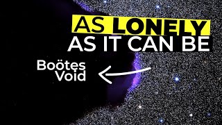 Boötes Void One Of The Largest Voids In The Universe [upl. by Onateag252]