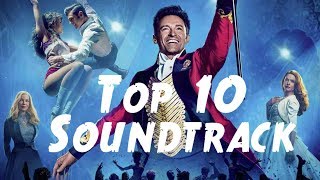 Top 10  The Greatest Showman Soundtrack [upl. by Anirb]