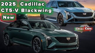 2025 Cadillac CT5V Blackwing ۔ New Car Top Rated [upl. by Loutitia777]