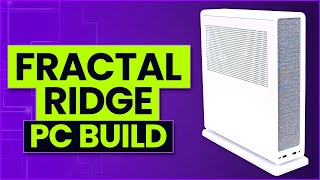 Fractal Design Ridge Build [upl. by Naenej]