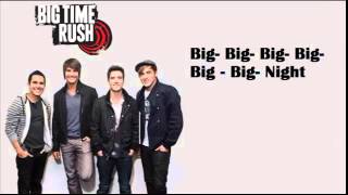 Big Night  Big Time Rush Lyrics [upl. by Valora]