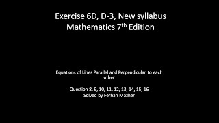 Exercise 6D D 3 Q8 Q9 Q10 Q11 Q12 Q13 Q14 Q15 Q16 D3 D Math 4024 Ferhan Mazher [upl. by Dias]