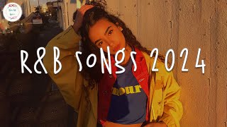 RampB songs 2024 🍷 Best rnb songs playlist  RampB music 2024 [upl. by Dymoke63]