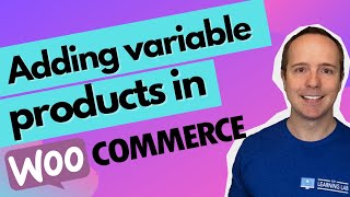 How To Add A Variable Product In WooCommerce [upl. by Seidule738]