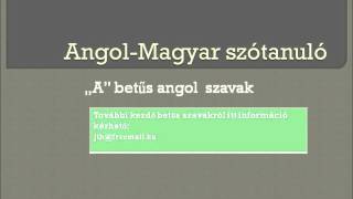 quotAquot betűs angol szavak [upl. by Locin]