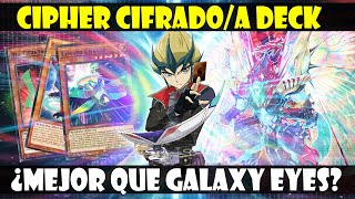 CIPHERCIFRADO XYZ DECK  LO MISMO QUE GALAXY EYES MAS BARATO Y ¿MEJOR  DUEL LINKS [upl. by Inatsed]