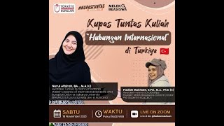 Kupas Tuntas Kuliah Hubungan Internasional di Turkiye dengan Beasiswa Turkiye BurslariYTB [upl. by Okwu]