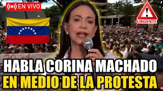 🔴HABLA CORINA MACHADO EN VIVO EN LA PROTESTA CONTRA EL FRAUDE EN VENEZUELA  BREAK POINT [upl. by Clausen]