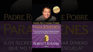 Padre rico Padre pobre  Robert Kiyosaki 2004 padrericopadrepobre lectura finanzas jovenes [upl. by Hallee208]