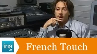 La French Touch mode demploi  Archive vidéo INA [upl. by Eibrab]