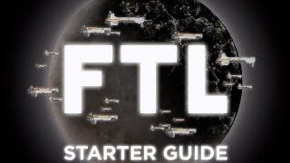 FTL Faster Than Light Starter Guide [upl. by Ninnetta]