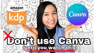 Can You Use Canva for Publishing on Amazon KDP  Canvas Licensing amp Copyrights Explained [upl. by Dranreb299]