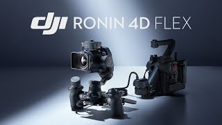 Introducing DJI Ronin 4D Flex  Liberating Cinematography [upl. by Hindu60]