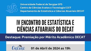 IV Encontro de Estatística e Ciências Atuariais do DECAT [upl. by Amzu851]