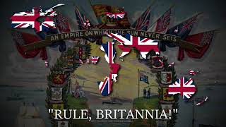 quotRule Britanniaquot  British Patriotic Song [upl. by Buxton36]