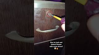 How to Lock amp Unlock Drawer with Screwdriver 🤯🔥howto youtubeshorts shorts [upl. by Jacobsohn]