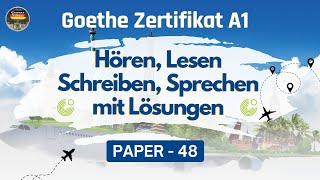 Goethe Zertifikat A1 Exam Practice  Paper  48  All Teils With Answers germanlanguage hören [upl. by Meirrak544]