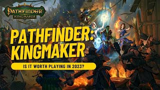 Pathfinder Kingmaker  Is It Worth Playing in 2023 [upl. by Elane112]