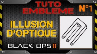 ►TUTO Embleme◄ illusion doptique 1 ★BLACK OPS 2 ★Effet doptique  Optical effect [upl. by Peace]