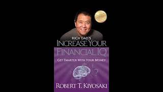 Increase your financial IQ Robert Kiyosaki [upl. by Benjamin]