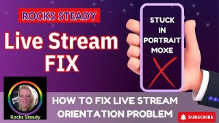 😵‍💫 3 Minute FIX for Live Stream Orientation  Fixed in Portrait Mode Watch This 😵‍💫✅ [upl. by Andri]