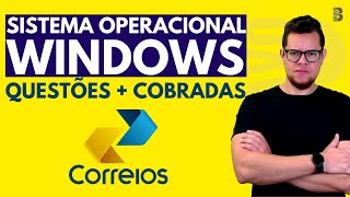 SISTEMA OPERACIONAL WINDOWS  QUESTÕES MAIS COBRADAS  CONCURSO DOS CORREIOS 2024 [upl. by Etz]