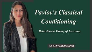 Pavlovs Classical Conditioning  Behaviorism  Theory of Learning  Simple Explanation [upl. by Ttelracs]