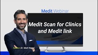 Medit Scan for Clinics and Medit Link [upl. by Tebor]