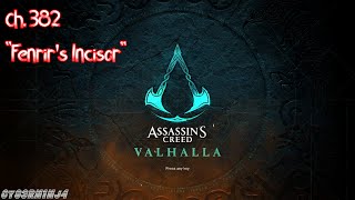 Assassins Creed Valhalla  Ch 382 quotFenrirs Incisorquot [upl. by Sydelle]