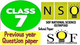 SOF NSO National Science Olympiad Class 7 Solved Previous Years Question Paper nso class7 [upl. by Jochebed]