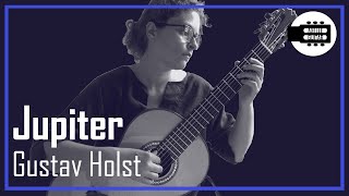 Jupiter Gustav Holst  classical guitar solo by Axelle Bernard [upl. by Lananna]