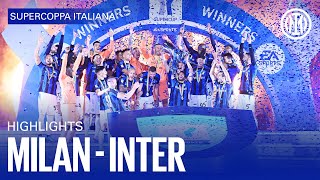 MILAN 03 INTER  HIGHLIGHTS  SUPERCOPPA ITALIANA ⚫🔵🇬🇧 [upl. by Marden]