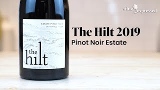 The Hilt 2019 Pinot Noir Estate Sta Rita Hills  Wine Expressed [upl. by Bor]