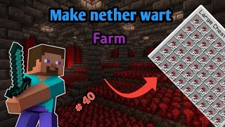 Play Crafting amp building Part 40 Make auto nether wart farm [upl. by Aiam]