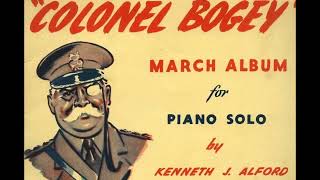 Kenneth J Alford  Colonel Bogey March [upl. by Leak]