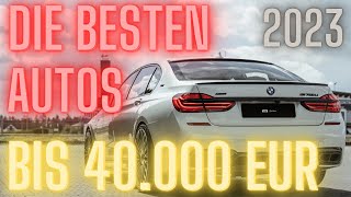 Die 7 BESTEN Autos für unter 40000€ 2023  G Performance [upl. by Sert120]