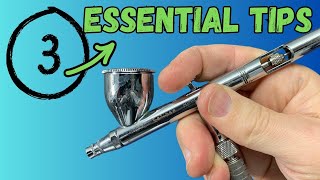 3 Essential Airbrushing Tips For BEGINNERS [upl. by Enyale]