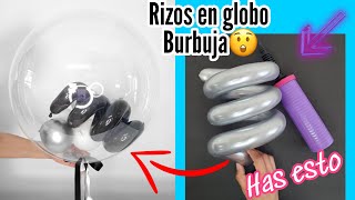 COMO HACER RIZOS CON GLOBOS 260 DENTRO DE GLOBO BURBUJA FACIL DE HACER [upl. by Christianna]