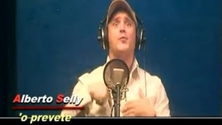 ALBERTO SELLY  O prevete Testo nella descrizione Dal cd La Patata [upl. by Danyluk]