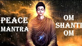 PEACE MANTRA  OM SHANTI OM [upl. by Naujak486]