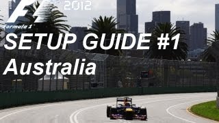 F1 2012 Setup Guide  Australia Melbourne [upl. by Daryn]