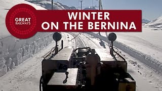 Winter on the Bernina  English • Great Railways [upl. by Akedijn953]