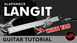 Langit  Slapshock Guitar Tutorial WITH TAB [upl. by Fennell344]