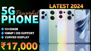 12GB  108MP  Top 5 Best 5G Smartphone Under 17k In 2024  Best Phone Under 17000 [upl. by Derayne]