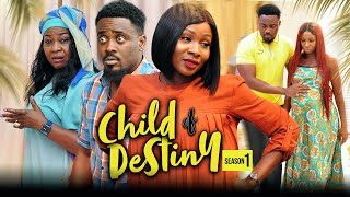 CHILD OF DESTINY 1 New Movie Sonia UcheToosweet Annan Trending 2022 Nigerian Nollywood Movie [upl. by Sanfourd]