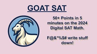 Digital SAT 2024 Math 50 points to your score in 5 minutes Goat SAT [upl. by Gilleod]