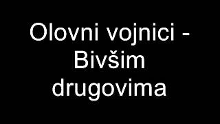 Patriotske pjesme Armije RBiH  Olovni vojnici  Bivšim drugovima [upl. by Phia]